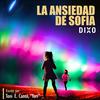 undefined La Ansiedad de Sofía