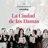 undefined La Ciudad de las Damas