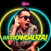 undefined La Escandaliza