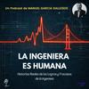 undefined La Ingeniería Es Humana