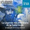 undefined La Légende des chevaliers de la Table ronde