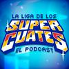 undefined La Liga de los Súper Cuates