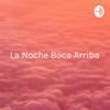 undefined La Noche Boca Arriba - Relato Por Stepfany Díaz Arteaga