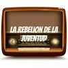 undefined La Rebelion de la Juventud - radionovela