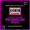 undefined La vida podrías ser una canción, pero gracias a Dios no lo es (Deskrados Podcast)