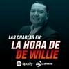 undefined Las Charlas en La Hora de Willie