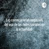 undefined Las consecuencias negativas del uso de las redes sociales en la actualidad