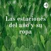 undefined Las estaciones del año y su ropa