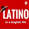 undefined Latinos in an English Life
