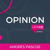 undefined LATINUS OPINIÓN: ANDRÉS PASCOE