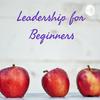 undefined Leadership for Beginners