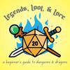 undefined Legends, Loot, & Lore: A Players's Guide to Dungeons and Dragons