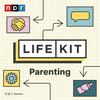 undefined Life Kit: Parenting