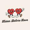 undefined Listen Before Love