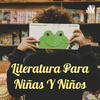 undefined Literatura Para Niños Y Niñas