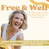 undefined FREE & WELL: Self Confidence, Self Love, Self Worth, Comparison, People Pleasing, Anxiety, & Healthy Habits & Routines for Women