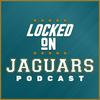 undefined Locked On Jaguars - Daily Podcast On The Jacksonville Jaguars
