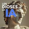undefined Los Dioses de la IA
