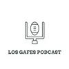 undefined Los Gafes Podcast