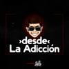 undefined Desde La Adicción