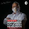 undefined Los secretos de los abogados nunca antes revelados