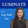 undefined Luminate with Lan Anh Vu