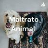 undefined Maltrato Animal