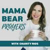 undefined Mama Bear Prayers