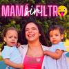 undefined Mamá sin filtro