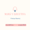 undefined Mamá y Ejecutiva