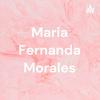 undefined Maria Fernanda Morales