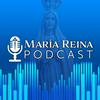 undefined María Reina Podcast