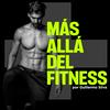 undefined Más Allá del Fitness