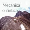 undefined Mecánica cuántica