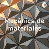 undefined Mecánica de materiales