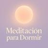 undefined Meditación para Dormir