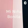 undefined Mi Niña Bonita