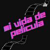 undefined Mi Vida de Película /por Corazón en Escabeche