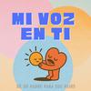 undefined Mi Voz en Ti
