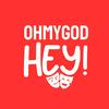 undefined OHMYGOD HEY! with MickeyJoTheatre