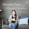 undefined Mindset Para Mamás Católicas