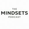 undefined The MindSets Podcast