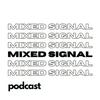 undefined Mixed Signal Podcast