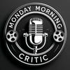undefined Monday Morning Critic