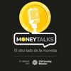 undefined Money Talks: El otro lado de la moneda