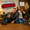 undefined Morning Crankers: Comedy - News & Outrageous Real-Life Stories