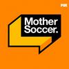 undefined Mother Soccer