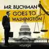 undefined Mr. Buchman Goes To Washington