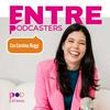undefined Entre Podcasters Podcast