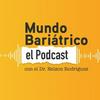 undefined Mundo Bariátrico, con el Dr. Nelson Rodríguez.